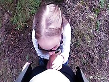 Student In Glasses Sucking Dick & Ass Fucking In The Forest
