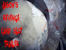 Jason's Revenge: Camp Slut Trailer