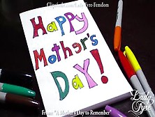 Happy Mothers Day! Fucking Mom Pov