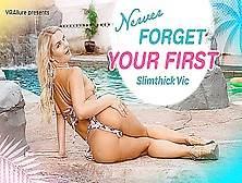 Never Forget Your First With Slimthick Vic