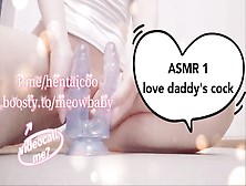 Asmr Babygirl Enjoys Daddy's Rod: Oral Sex,  Moans,  Roleplay