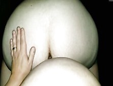 My Favourite View.  Doggy With Pawg Wife