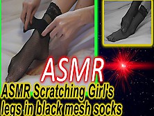 Asmr Legs In African Mesh Socks - Donning And Scratching