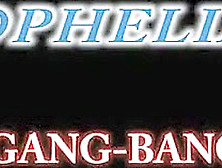 Mstx - Ophelia Gang Bang
