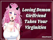 Liking Demon Gf Takes Your Virginities [Erotic Audio Roleplay]