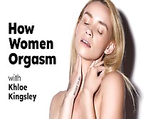 Up Close - How Women Orgasm With Petite Blonde Khloe Kingsley! Solo Female Masturbation! Full Scene