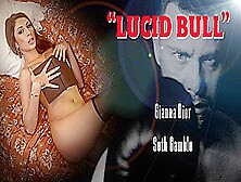 Lucidflix Lucid Bull With Gianna Dior