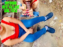 Desi Indian College Girl Has Outdoor Sex In The Jungle.  Public Forest Pussy Fuck,  Very Risky Blowjob With Clear Hindi Audio Audi