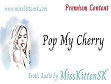 Erotic Audio - Pop My Cherry - Audio Only