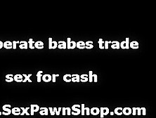 Amateur Babes Fuck On Camera For Cash In Pawn Shop