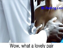 Huge Penis Doctor Teaches A Cutie Babe Cunt With Mouth How To Banged! Her New Hubby