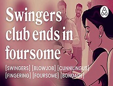 Sweet Foursome Partner Swap At The Swinger's Club [Erotic Audio Stories] [Oral Sex]