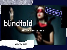 Blindfold [Erotic Audio For Women] [Ddlg] [Mdom]