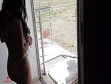 I'm Very Horny And I Call My Stepsister To The Balcony And I Turn Her On To Fuck Her