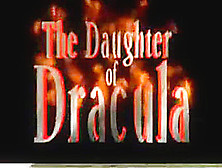 The Daughter's Friend Of Dracula