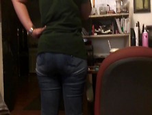 Wifey Ass In Tight Jeans