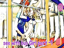 Rough-Core Fucking Sex Inside The Bus | Sex Story By Luci