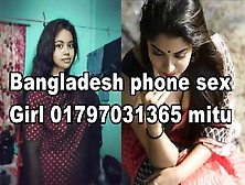 Bangladeshi Imo & Phone Sex Whore 01797031365 Mitu