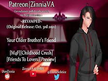 Revamp: [M4F] Your Mature Brother's Friend [Preview][Run In At The Mall][Friends To Lovers][Cuddles]