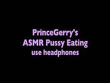 Asmr Pussy Eating - Super Wet Pussy Licking,  Clit Sucking (Audio Only)