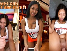 Fucking The Slutty Hooters Waitress!