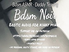 Bdsm Asmr - Daddy Teasing - Dd/lg Roleplay