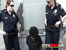 Female Big Breasted Cops Know How To Find The Biggest Black Cocks From The Street