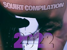 Squirt Compilation 2022 - Female Ejaculation Magia Rosa Videos