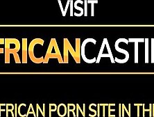 Swazi Bombshell Black Performer Blows First White Penis On Camera During Casting