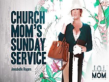 Annabelle Rogers In Church Mom's Sunday Service