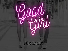 Good Skank For Daddy Audio Series Pt.  One