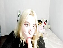 Touching Myself And Sucking Off A Sex Toy Showing My Body