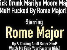 Marilyn Moore Major Muff Fucked By Rome Major