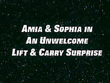 Amia And Sophia In An Unwelcome Lift And Carry Surprise