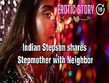 Indian Stepson Shares Stepmother With Neighbor