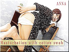 Masturbation With Cotton Swab - Fetish Japanese Video