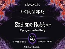 Sadistic Robber (Audio For Women) [Eses26]