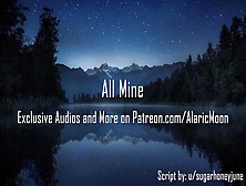 All Mine [Erotic Audio For Women]