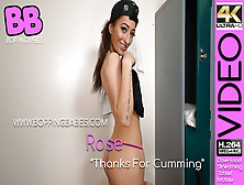 Rose - Thanks For Cumming - Boppingbabes