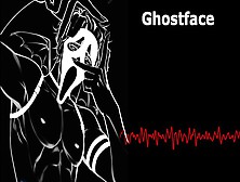 Phone Sex With Ghostface || Naughty Talk Nsfw Audio