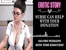 [18+ Erotic Audio Story] Nurse Can Help With Your Donation