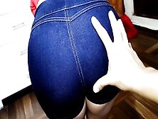 My Bae Sister Shows Me How Her New Short Jean Looks On Her - And I Take The Opportunity To Grab Her Long Booty