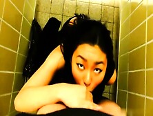 Asian Bad Girl Blowjob And Swallow In Bathroom