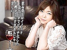 Shino Aoi Drinking And Fucking -Legendary Jav Whore