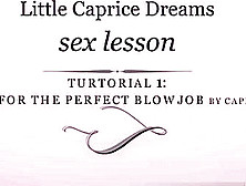 Blowjob Sex Lesson - Little Caprice