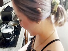 Busty 18-Year-Old Babe Cooks And Enjoys A Hot Fuck,  Incorporating Milk Into Her Special Recipe