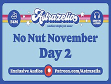 No Nut November Challenge - Day Two [Femdom] [Masturbating] [Good Boy] [Denial] [Pussy Worship]