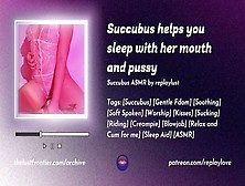 Succubus Helps You Relax With Her Gentle Mouth And Warm Vagina