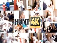 Hunt4K.  Chick Can Hook Up Not Only With Bf But