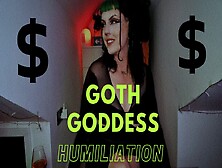 Goth Godess Humiliation